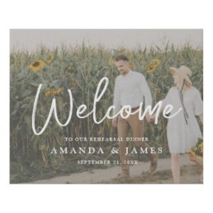 welcome to our rehearsal dinner sign with photo